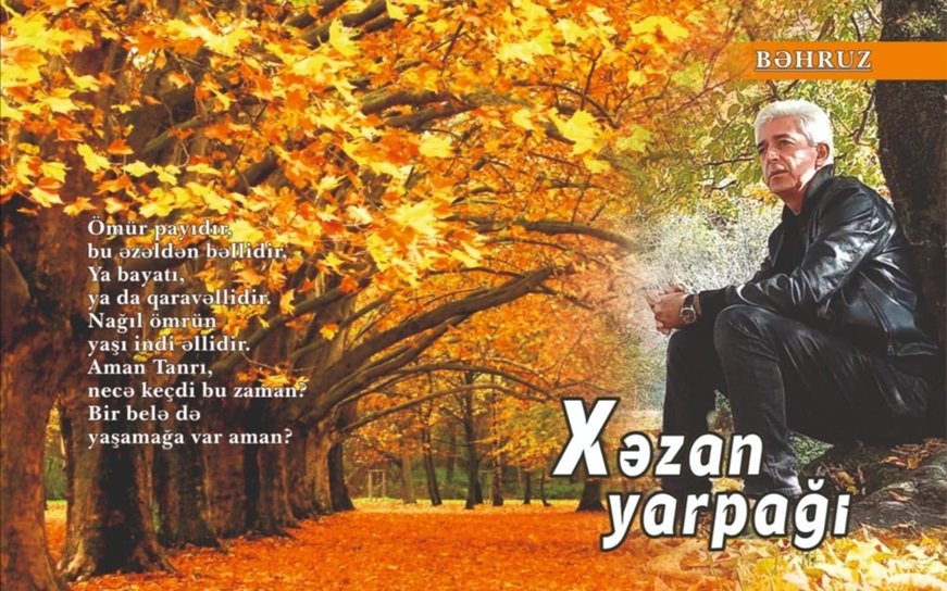 “Xəzan yarpağı” – Sözün əbədi baharı