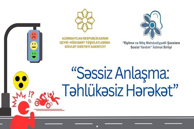 “Səssiz anlaşma: Təhlükəsiz hərəkət” layihəsinin ikinci mərhələsi davam edir