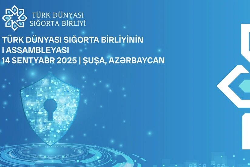 Şuşada TDT Sığorta Birliyinin ilk Assambleyası işinə başlayıb