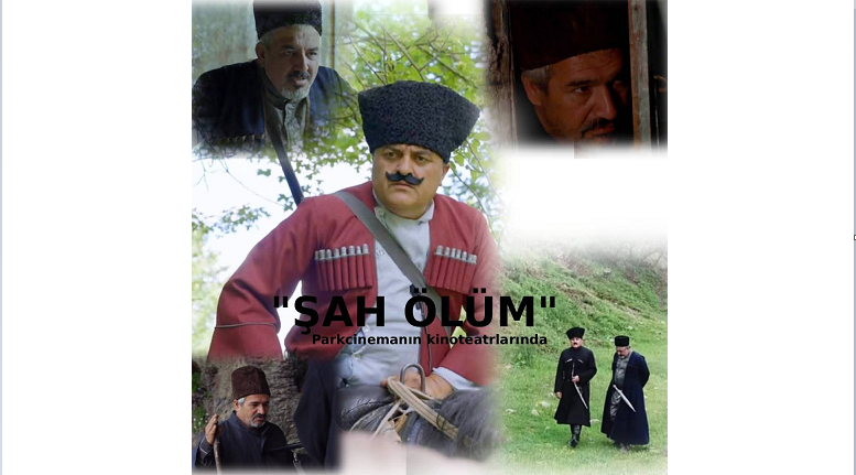 “Şah ölüm” filmi Park Cinema-da 14 gün nümayiş olundu