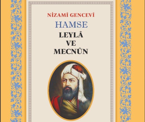 Nizami Gəncəvinin “Leyli və Məcnun” əsəri Türkiyə türkcəsində nəşr olunub