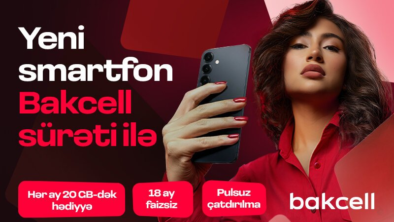 Ən yeni texnoloji cihazlar artıq "Bakcell Shop"da!