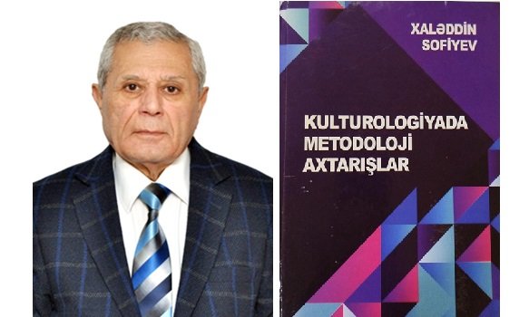 “Kulturologiyada metodoloji axtarışlar”ın tədqiqinə yeni baxış
