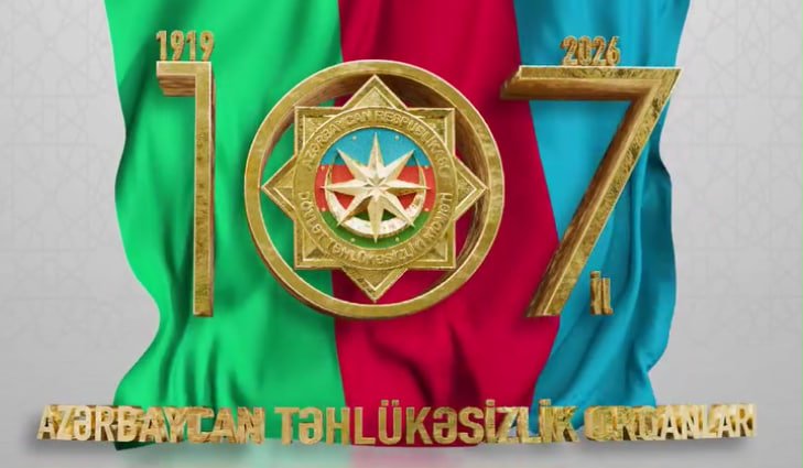 Azərbaycan təhlükəsizlik orqanlarının yaradılmasının 107-ci ildönümüdür – VİDEO