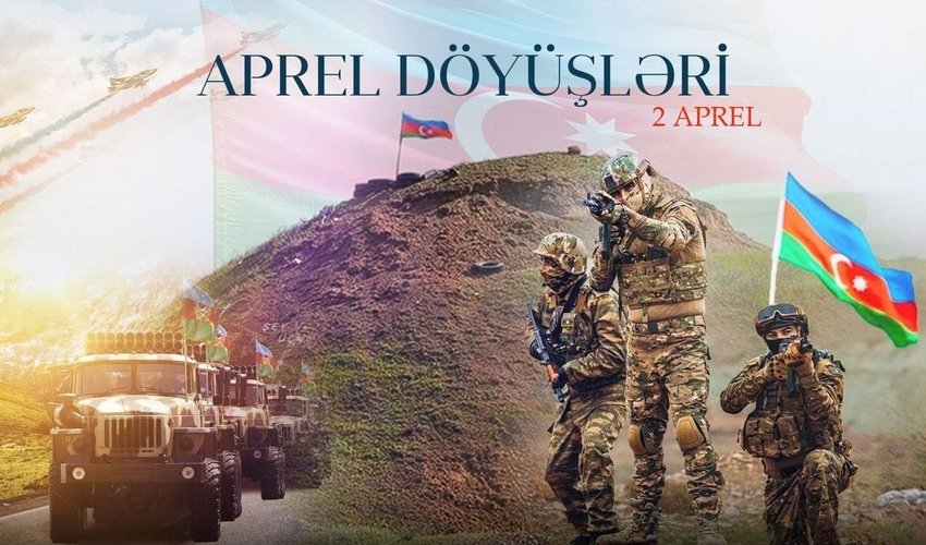 "Aprel döyüşləri Zəfərə gedən yolun əsasını qoyub"