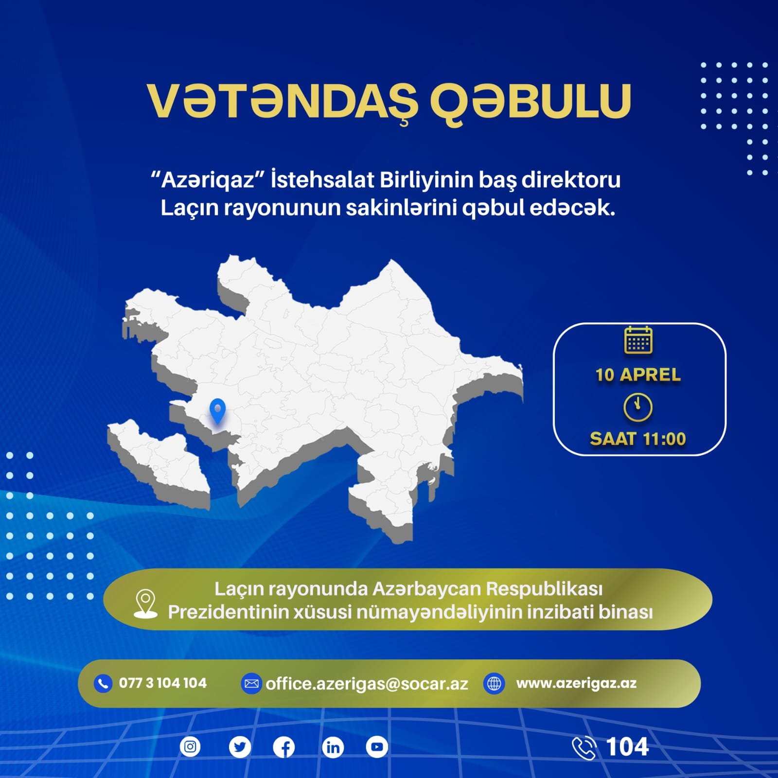 SOCAR-ın "Azəriqaz" İB rəhbərliyi vətəndaşları bu dəfə Laçın rayonunda qəbul edəcək
