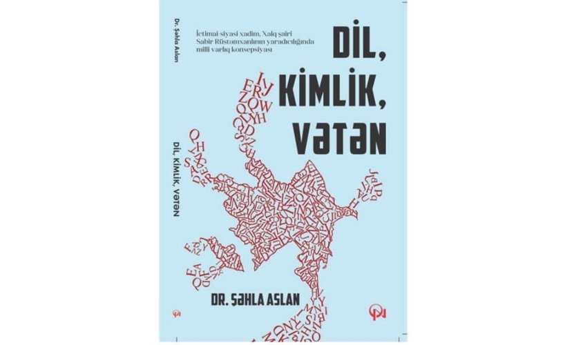 Türkiyədə Sabir Rüstəmxanlı haqda kitab işıq üzü görüb
