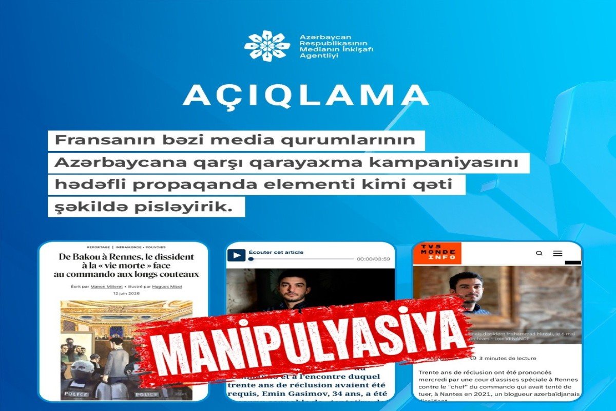 Fransada  Azərbaycana qarşı kampaniya  - MEDİA Agentliyi açıqlama yaydı