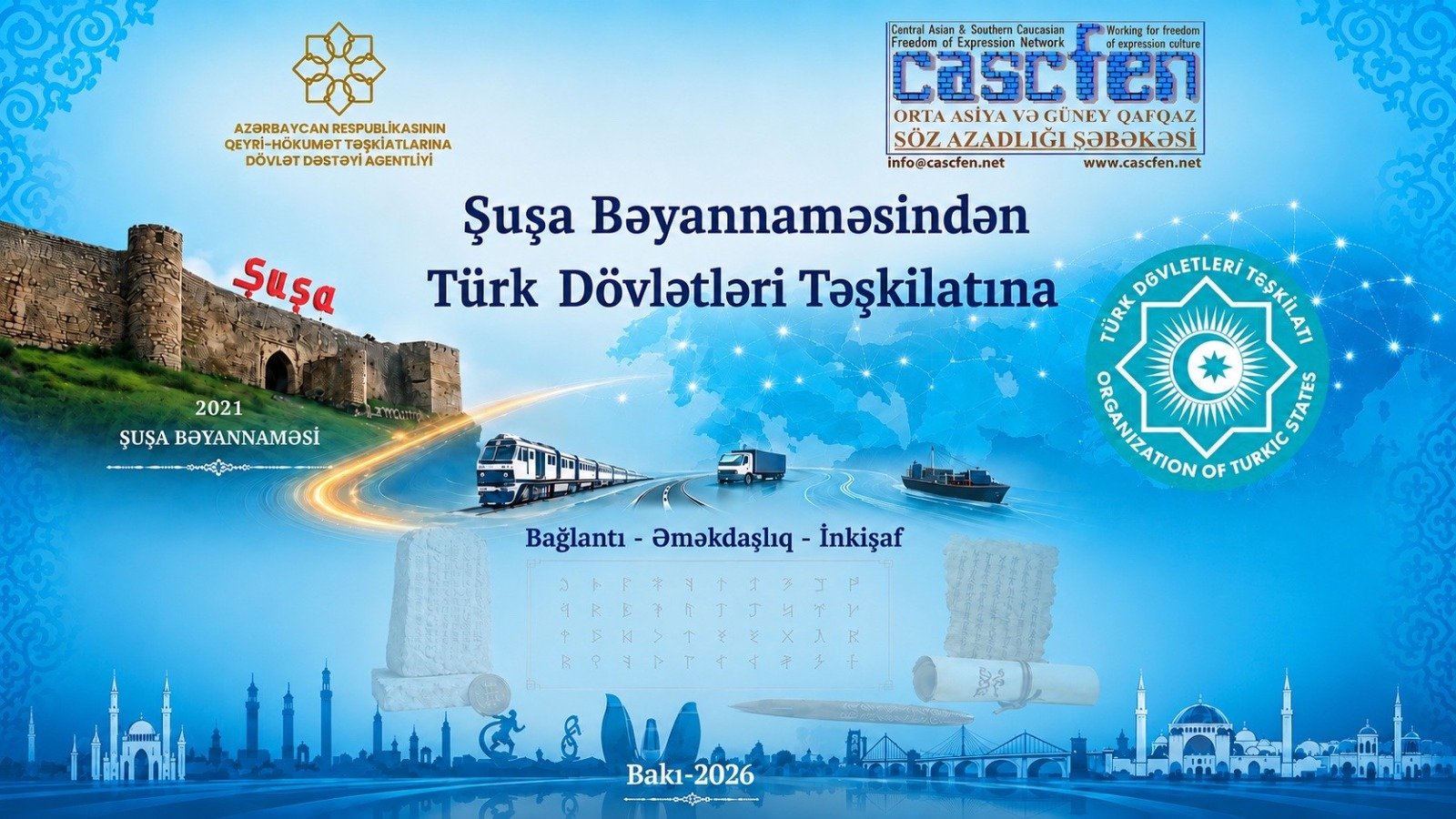“Şuşa Bəyannaməsindən Türk Dövlətləri Təşkilatına: İnteqrasiyanın yol xəritəsi”