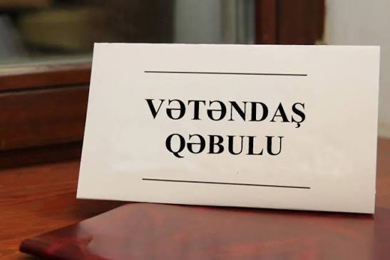 Vətəndaş qəbulları ilə əlaqədar vətəndaşlar nəyi bilməlidirlər?