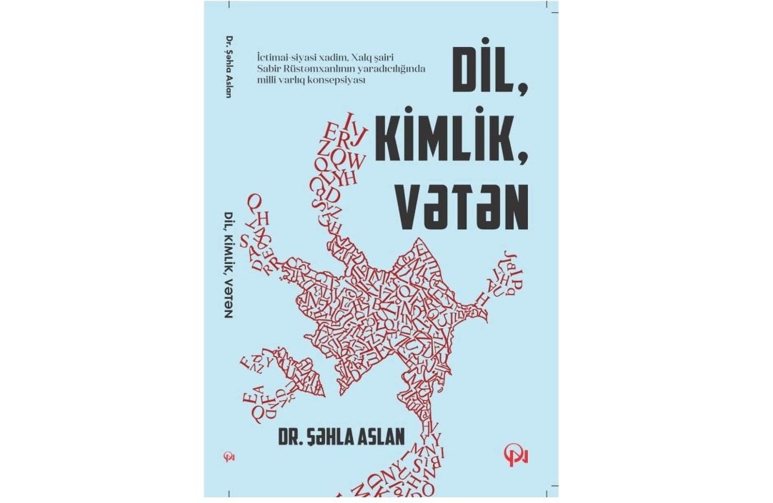 “Dil, kimlik, vətən” kitabında milli varlığın pedaqojı-psixoloji dərki